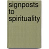 Signposts to Spirituality door Trevor Hudson