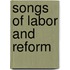 Songs of Labor and Reform