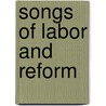 Songs of Labor and Reform door Whittier