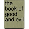 The Book of Good and Evil by Kathy Lee
