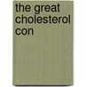 The Great Cholesterol Con door D. Kendrick