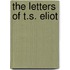 The Letters of T.S. Eliot