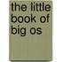 The Little Book of Big Os