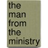 The Man from the Ministry