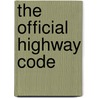 The Official Highway Code door Drivin for the Department for Transport