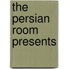 The Persian Room Presents by Patty Farmer