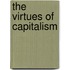 The Virtues of Capitalism