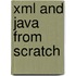 Xml and Java from Scratch