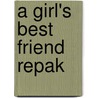 A Girl's Best Friend Repak door Kristin Billerbeck