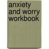 Anxiety and Worry Workbook by David A. Clark