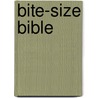 Bite-Size Bible by Ron Rhodes