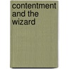 Contentment and the Wizard door W.T. Watts Ph.D.