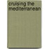 Cruising the Mediterranean