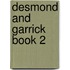 Desmond and Garrick Book 2