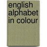 English Alphabet in Colour door Danny C
