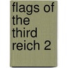 Flags of the Third Reich 2 door Brian Davis