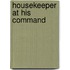 Housekeeper At His Command
