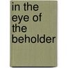 In The Eye Of The Beholder by Jeffrey Archer