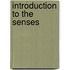 Introduction to the Senses