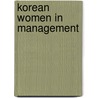 Korean Women in Management door Jean R. Renshaw