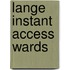 Lange Instant Access Wards