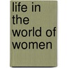 Life in the World of Women door Maxim Jakubowski