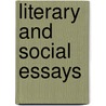 Literary and Social Essays door Will Curtis