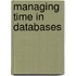 Managing Time in Databases