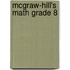 Mcgraw-Hill's Math Grade 8