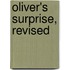 Oliver's Surprise, Revised