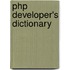 Php Developer's Dictionary