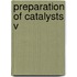 Preparation of Catalysts V