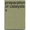 Preparation of Catalysts V by B. Delmon
