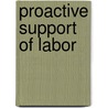 Proactive Support of Labor by Reuwer