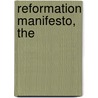 Reformation Manifesto, The by Cindy Jacobs