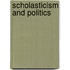 Scholasticism and Politics