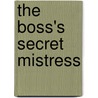 The Boss's Secret Mistress by Alison Fraser