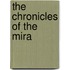 The Chronicles of the Mira