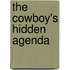 The Cowboy's Hidden Agenda