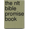 The Nlt Bible Promise Book door Ronald A. Beers