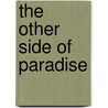 The Other Side of Paradise door Laurie Paige