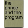 The Prince and the Program by Aldous Mercer