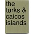 The Turks & Caicos Islands