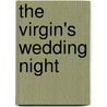 The Virgin's Wedding Night door Craven Sara