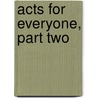 Acts for Everyone, Part Two door N.T.T. Wright