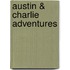 Austin & Charlie Adventures