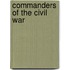 Commanders of the Civil War