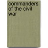Commanders of the Civil War door George A.A. Scott