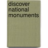 Discover National Monuments door Cynthia Light Light Brown
