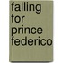 Falling for Prince Federico
